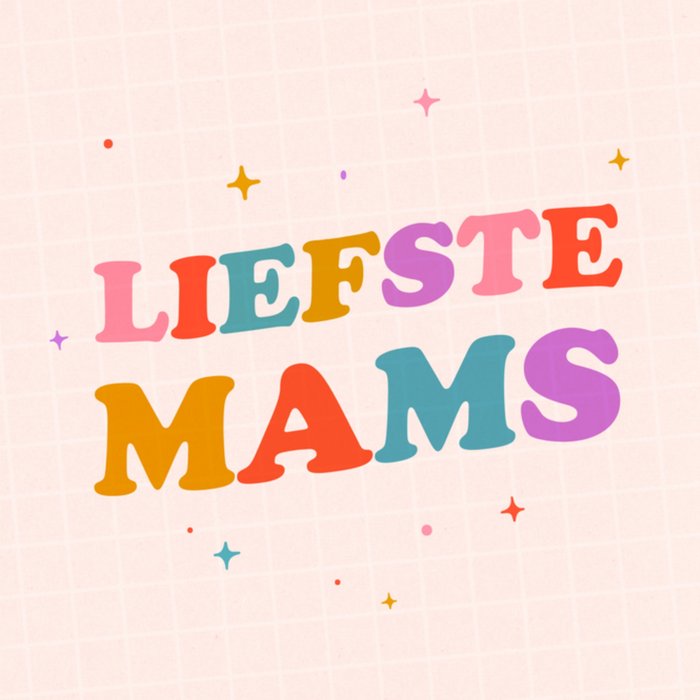 Greetz | Moederdagkaart | liefste mams | kleur