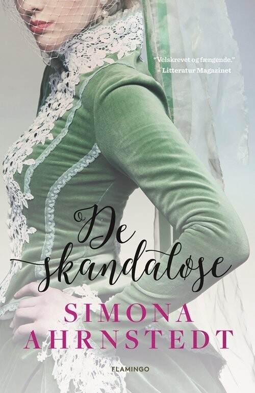 De Skandaløse - Simona Ahrnstedt - Bog