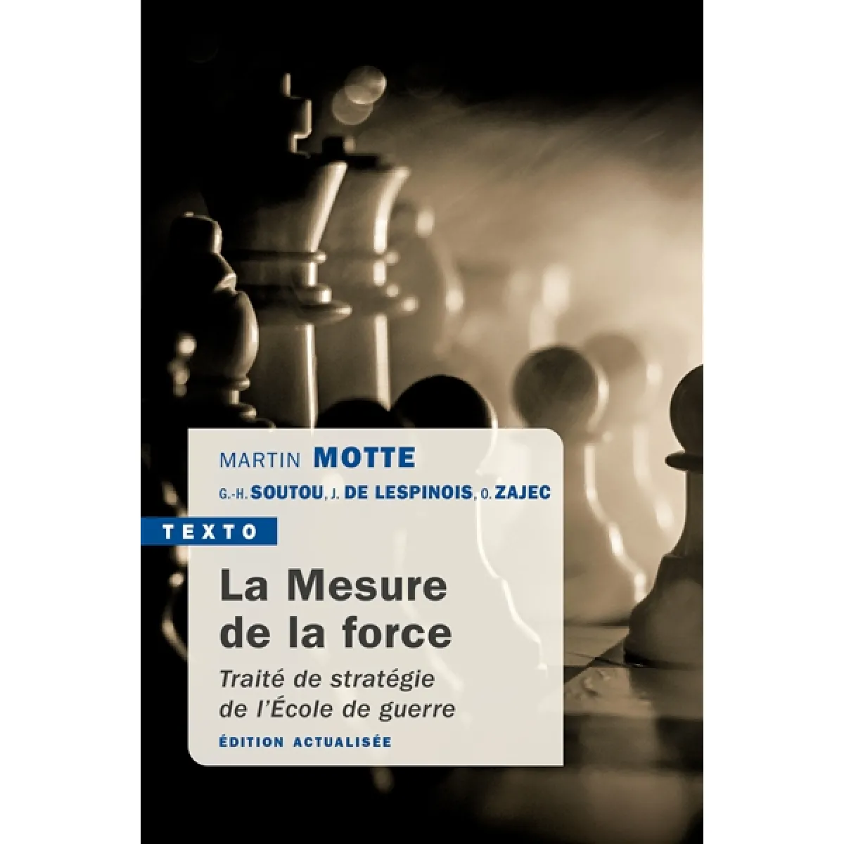 La mesure de la force : traité de stratégie de l'Ecole de guerre · Occasion
