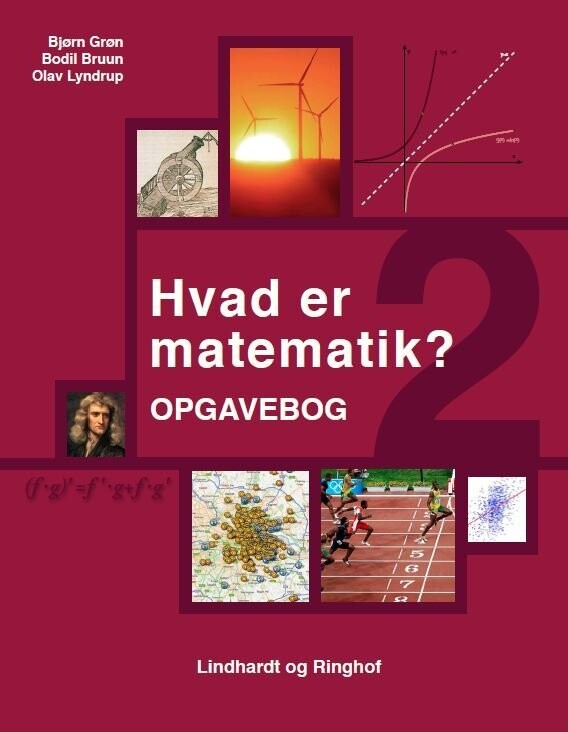 Hvad Er Matematik? 2 - Opgavebog - Bjørn Grøn - Bog