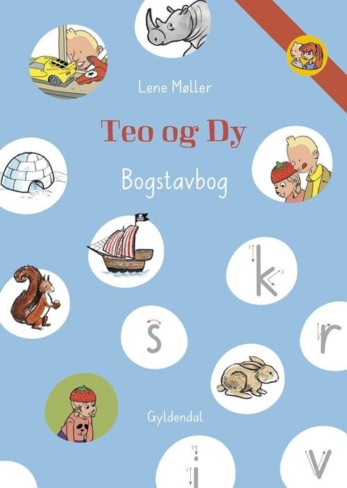 Teo Og Dy. Bogstavbog - Lene Møller - Bog