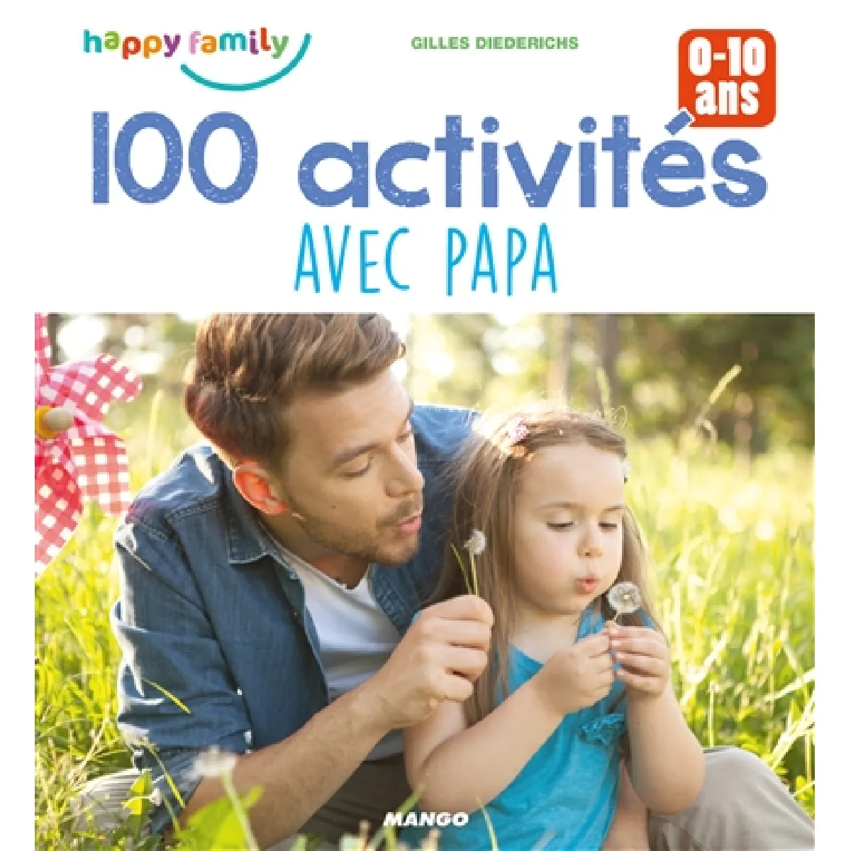 100 activités avec papa : 0-10 ans · Occasion