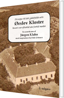 Ørslev Kloster - Jürgen Klahn - Bog