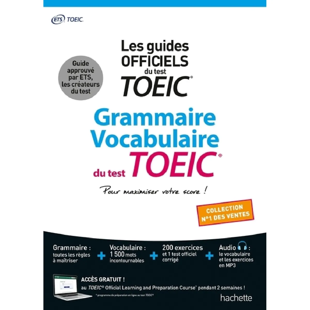 Grammaire, vocabulaire du test TOEIC : les guides officiels du test TOEIC