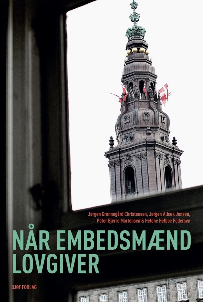 Når Embedsmænd Lovgiver - Jørgen Albæk Jensen - Bog