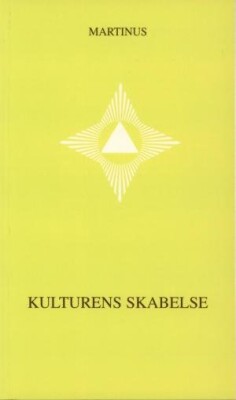 Kulturens Skabelse - Småbog 24 - Martinus - Bog