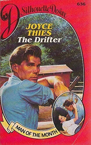The Drifter (Silhouette Desire S.), Thies, Joyce Paperback Book Pre-Owned English