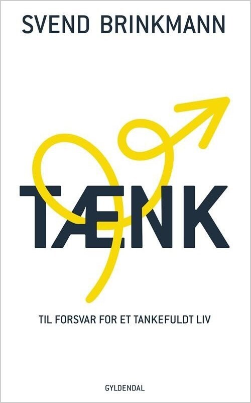 Tænk - Svend Brinkmann - Bog
