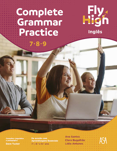 Complete Grammar Practice - Inglês - 7º, 8º e 9º Ano de Ana Santos, Lídia Antunes e Clara Bugalhão