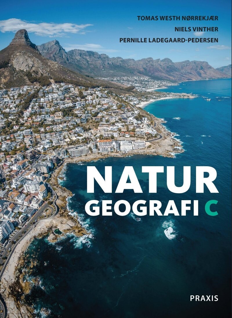 Naturgeografi C, 4. Udg - Tomas Westh Nørrekjær - Bog
