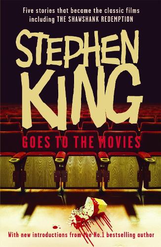 Stephen King Goes to the Movies: Featuring Rita Hayworth and Shawshank Redemption (Paperback)