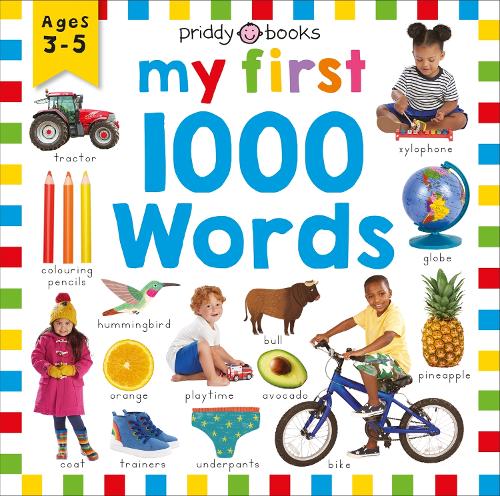 Priddy Learning: My First 1000 Words - My First (Hardback)