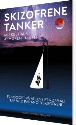 Skizofrene Tanker - Mikkel Baun Almgren-Hansen - Bog