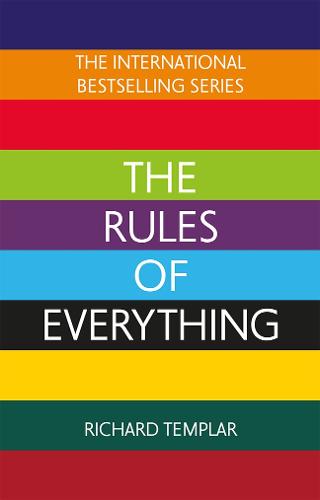 The Rules of Everything: A complete code for success and happiness in everything that matters (Paperback)