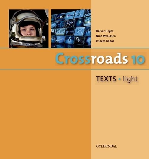 Crossroads 10 Texts - Light - Lisbeth Kodal - Bog