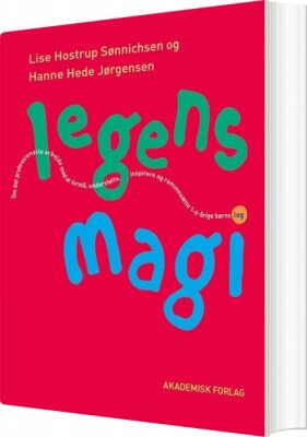 Legens Magi - Hanne Hede Jørgensen - Bog
