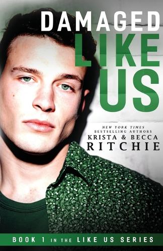 Damaged Like Us - Like Us Series: Billionaires & Bodyguards 1 (Paperback)