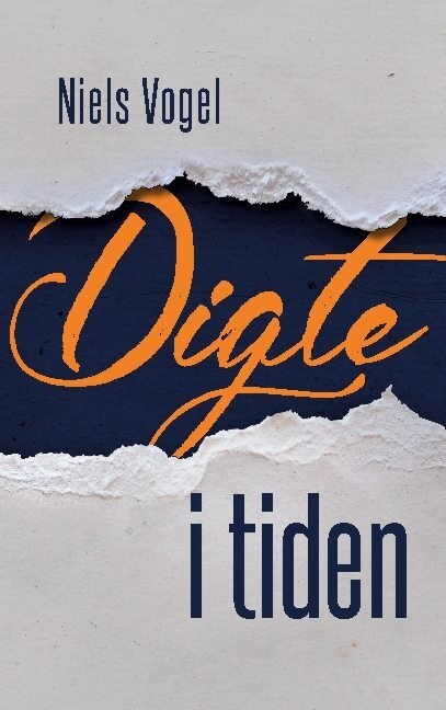Digte I Tiden - Niels Vogel - Bog