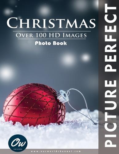 Christmas: Picture Perfect Photo Book - Picture Perfect Photo Book (Paperback)