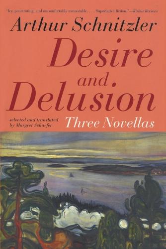 Desire and Delusion: Three Novellas (Paperback)
