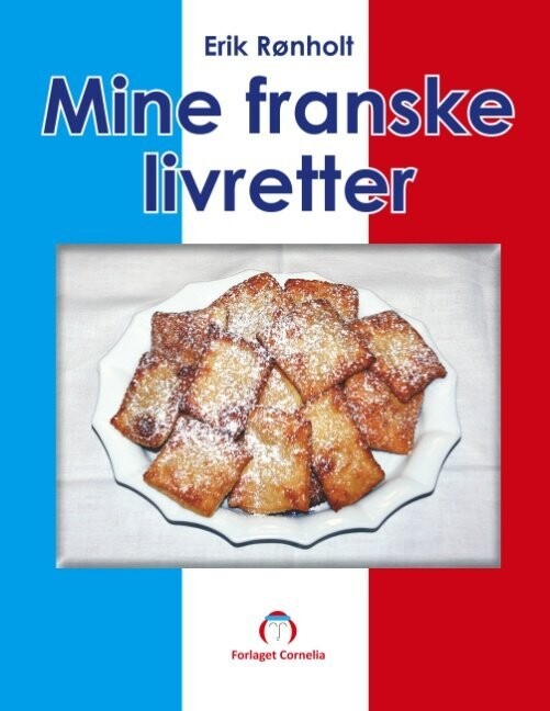 Mine Franske Livretter - Erik Rønholt - Bog