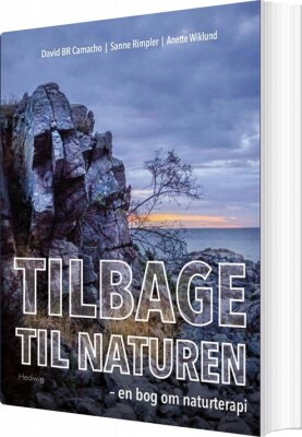Tilbage Til Naturen - David Br Camacho - Bog