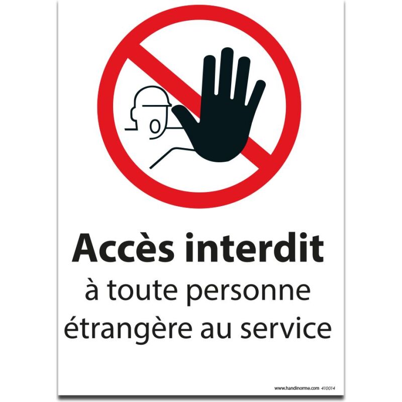 Panneau Picto Accès interdit à toute personne étrangère au service - 150 x 210 mm