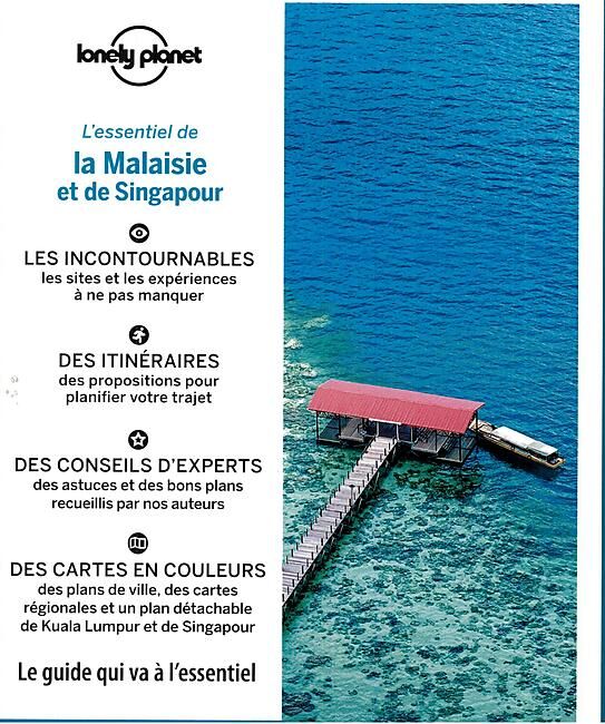 LONELY PLANET - ESSENTIEL LA MALAISIE ET DE SINGAPOUR