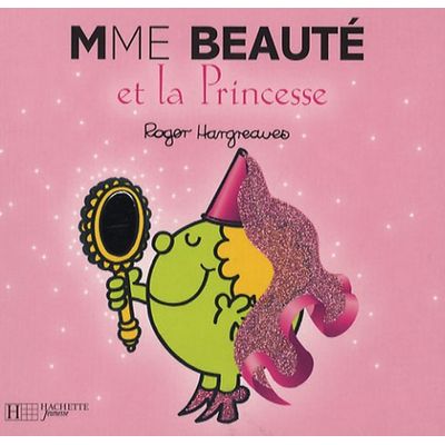 Madame Beauté et la princesse - par Hargreaves Roger - livre d'images