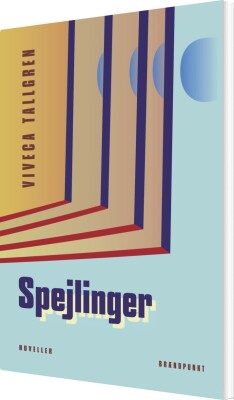 Spejlinger - Viveca Tallgren - Bog
