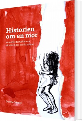 Historien Om En Mor - Dorthe Stieper - Bog