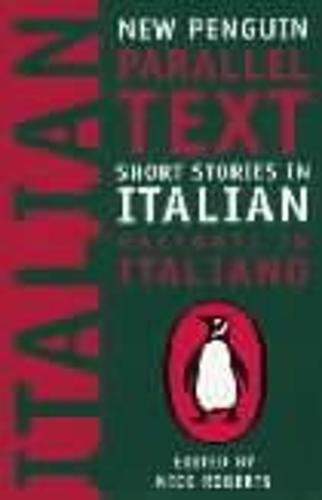 Short Stories in Italian: New Penguin Parallel Texts (Paperback)