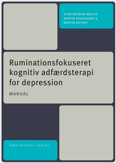 Ruminationsfokuseret Kognitiv Adfærdsterapi For Depression - Morten Kistrup - Bog