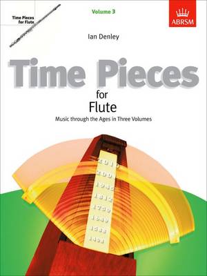Time Pieces for Flute, Volume 3: Music through the Ages in 3 Volumes - Time Pieces (ABRSM) (Sheet music)