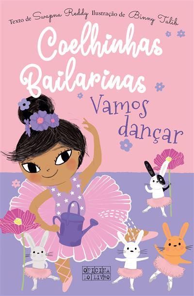 Coelhinhas Bailarinas Nº 2 - Vamos Dançar de Swapna Reddy