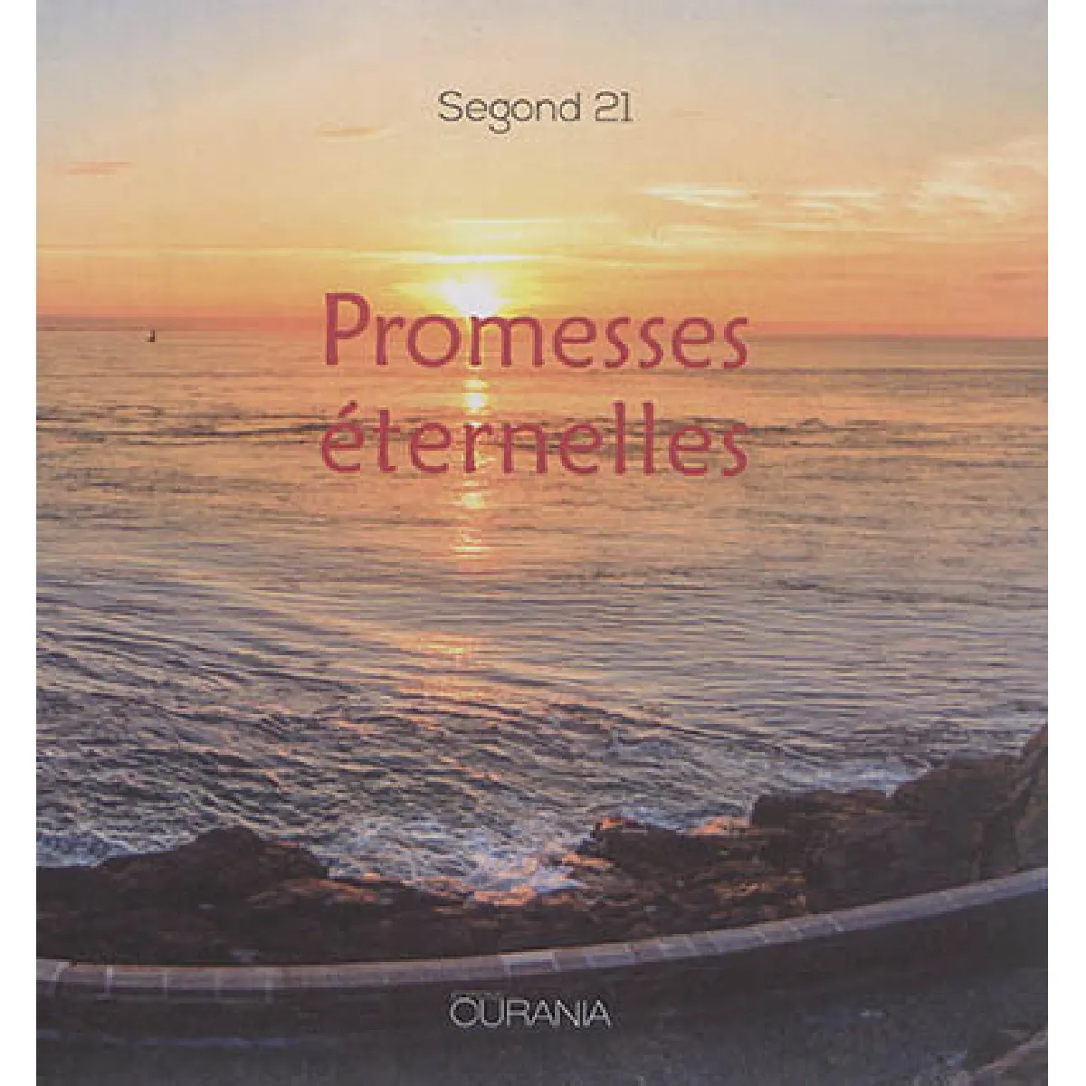 Promesses éternelles : Segond 21 · Occasion