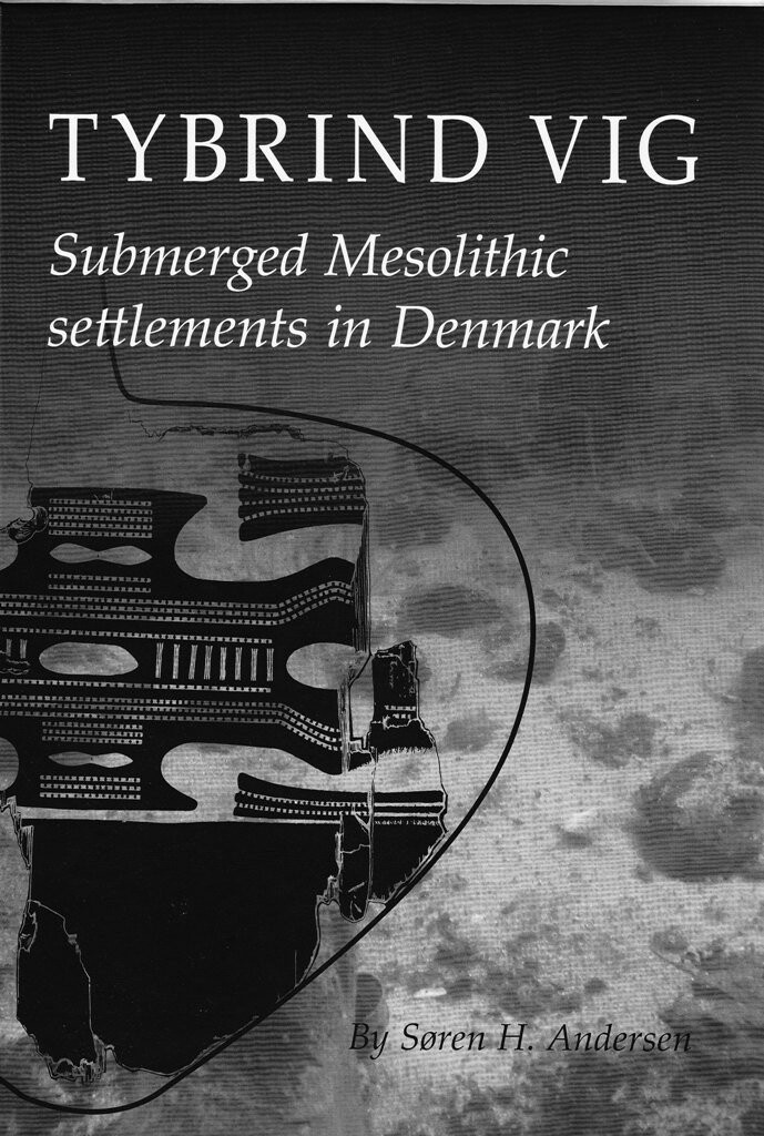 Tybrind Vig - Søren H. Andersen - English Book