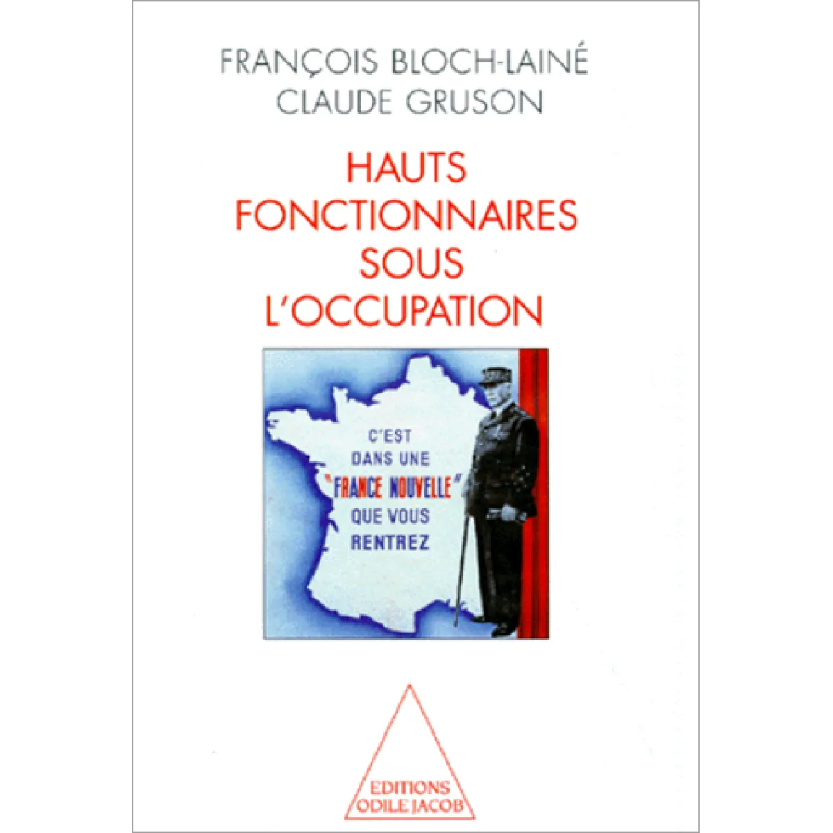 Hauts fonctionnaires sous l'Occupation · Occasion