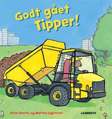 Godt Gået Tipper! - Peter Bently - Bog
