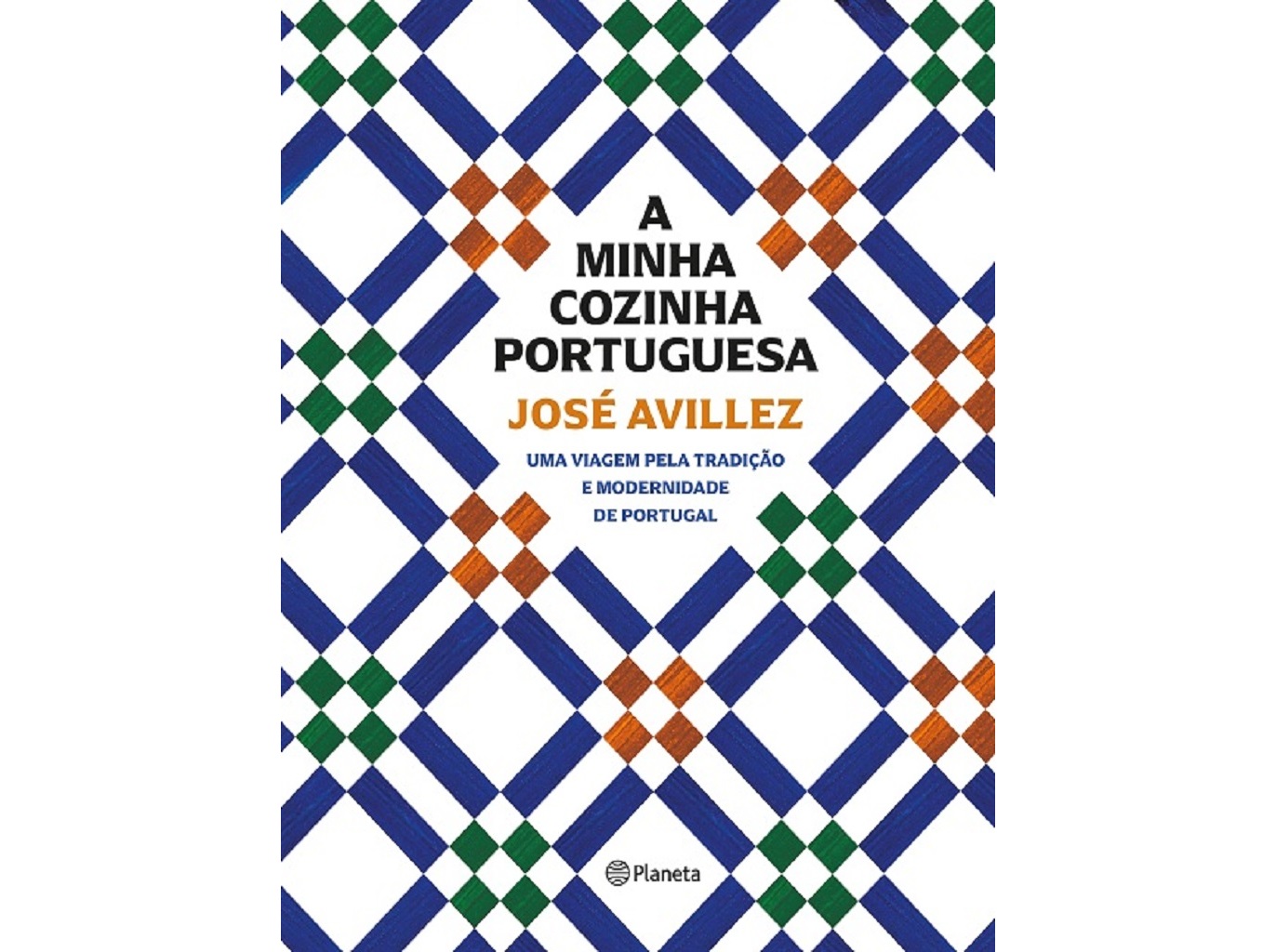 LIVRO A MINHA COZINHA PORTUGUESA DE JOSÉ AVILLEZ