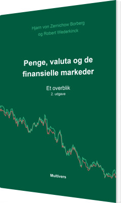 Penge, Valuta Og De Finansielle Markeder - Hjarn Von Zernichow Borberg - Bog