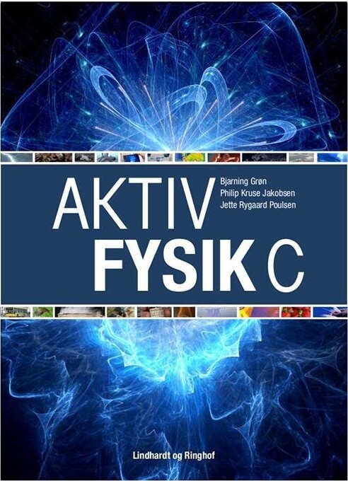 Aktiv Fysik C, 2. Udg - Jette Rygaard Poulsen - Bog