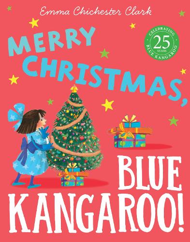 Merry Christmas, Blue Kangaroo! - Blue Kangaroo (Paperback)