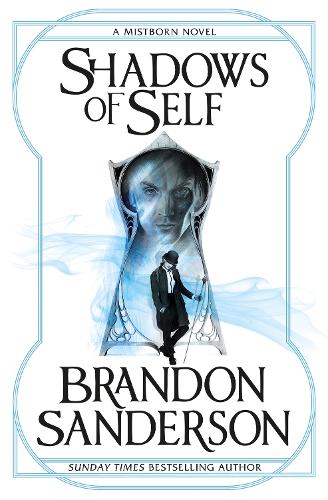 Shadows of Self: A Mistborn Novel - Mistborn (Paperback)