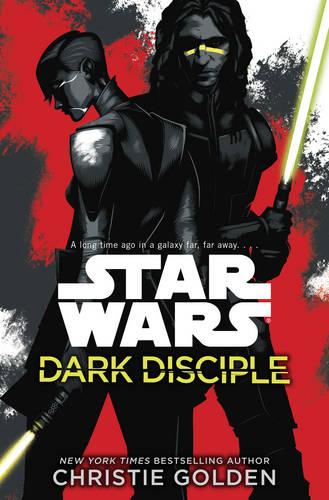 Star Wars: Dark Disciple - Star Wars (Paperback)