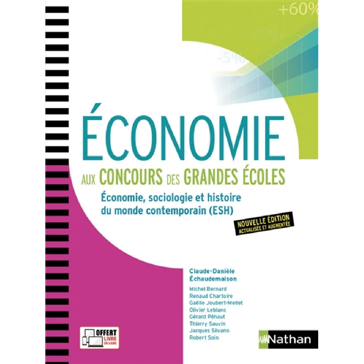 Economie aux concours des grandes écoles : économie, sociologie et histoire du monde contemporain : économie approfondie, 1re et 2e années · Occasion