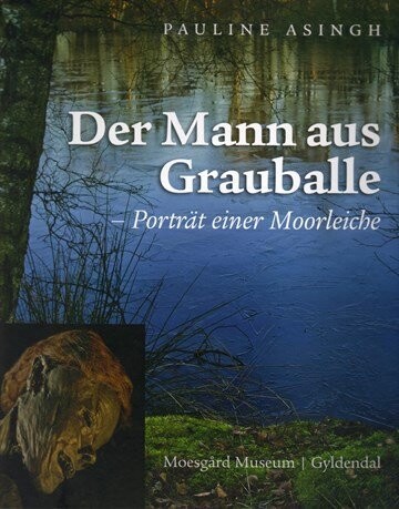 Der Mann Aus Grauballe - Pauline Asingh - Tysk Bog