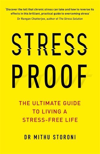 Stress-Proof: The ultimate guide to living a stress-free life (Paperback)