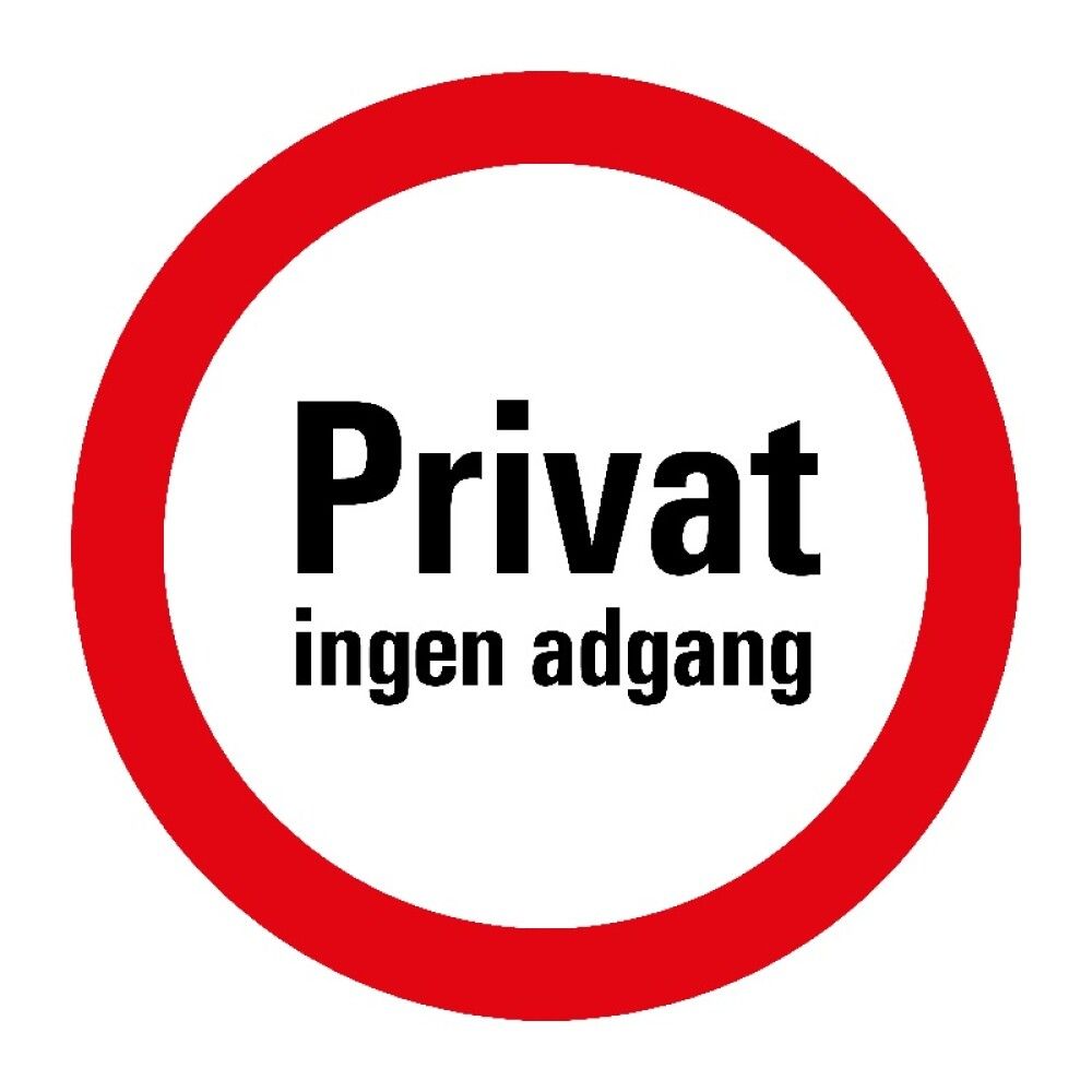 SKILT PICKUP PRIVAT INGEN ADGANG Ø18CM