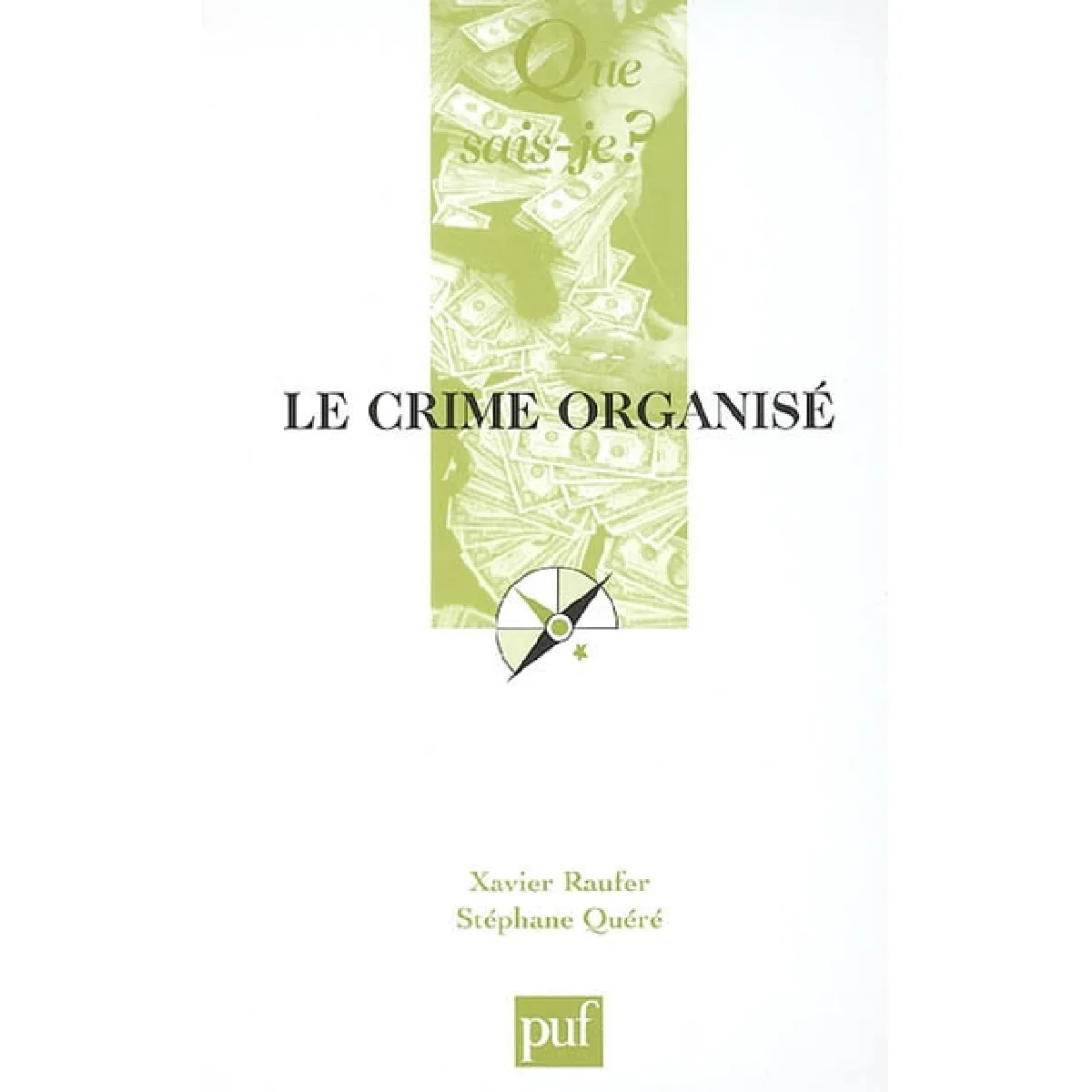 Le crime organisé · Occasion